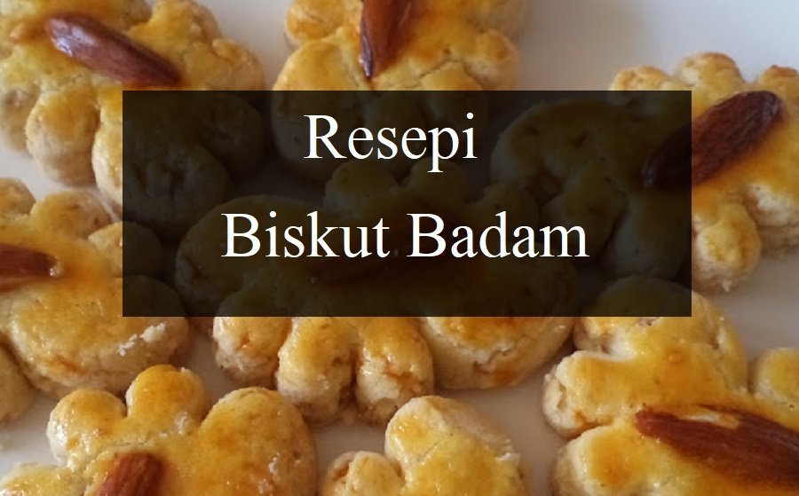 Resepi Biskut Badam
