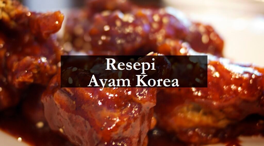 resepi ayam korea