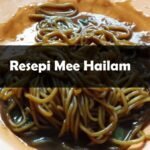 Resepi Mee Hailam