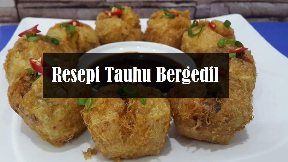 Resepi Tauhu Bergedil Yang Sedap The Resepi