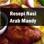 Resepi Nasi Arab Mandy