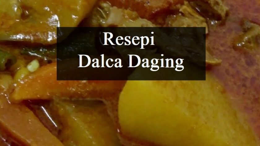 Resepi Dalca Daging