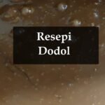 Resepi Dodol