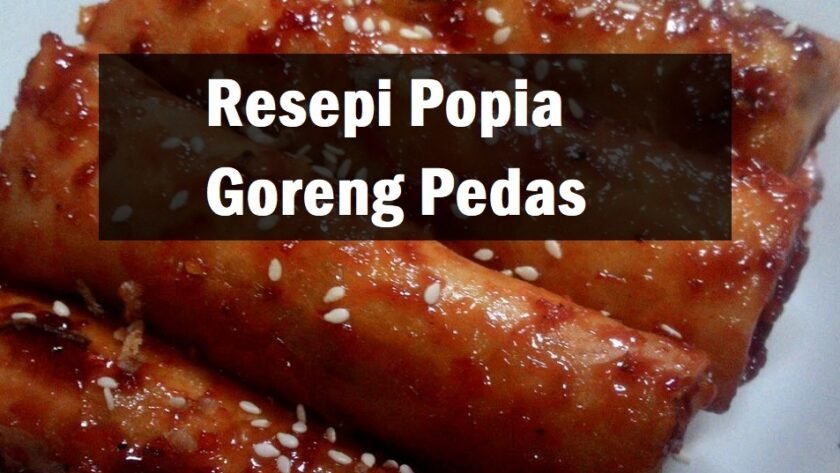 Resepi Popia Goreng Pedas yang Rangup dan Enak  The Resepi