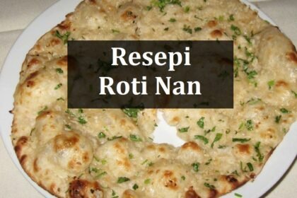 Resepi Roti Nan